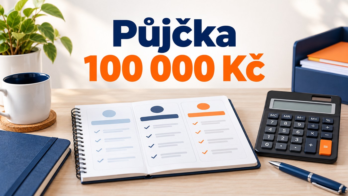 Půjčka 100 000 Kč: plánování splátek s kalkulačkou a porovnáním nabídek